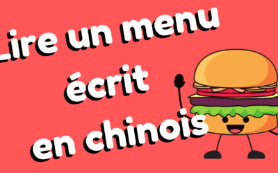 Comment lire et comprendre un menu chinois