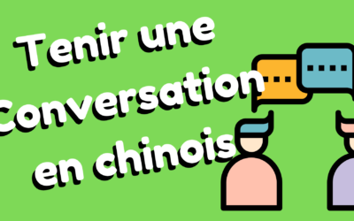 Discuter en chinois – 5 techniques pour fluidifier ton mandarin parlé