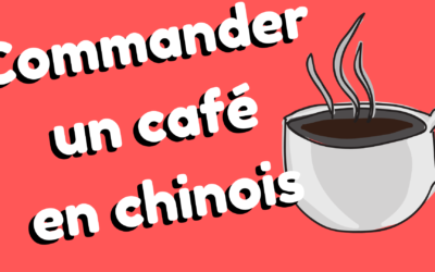 Commander un café en chinois – Les phrases indispensables à connaître