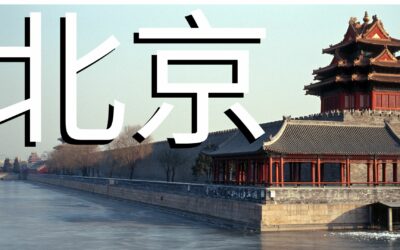Comment dire Pékin en chinois – Origine et traduction du mot 北京 Bei Jing