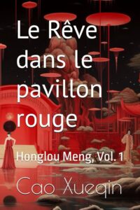 #16 Le Rêve dans le Pavillon Rouge