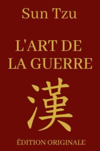 #4 L’art de la Guerre de Sun Zi