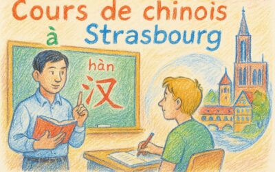Cours de chinois à Strasbourg – Comparatif des 5 meilleures écoles